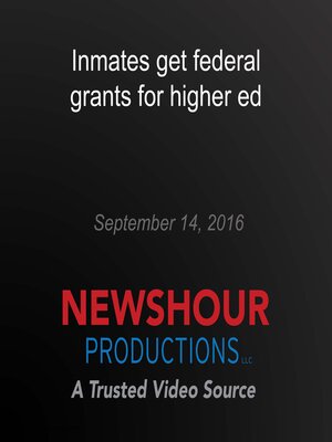 cover image of Inmates get federal grants for higher ed